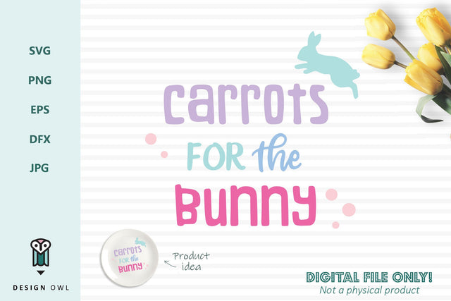 Carrots for the bunny SVG Design Owl 