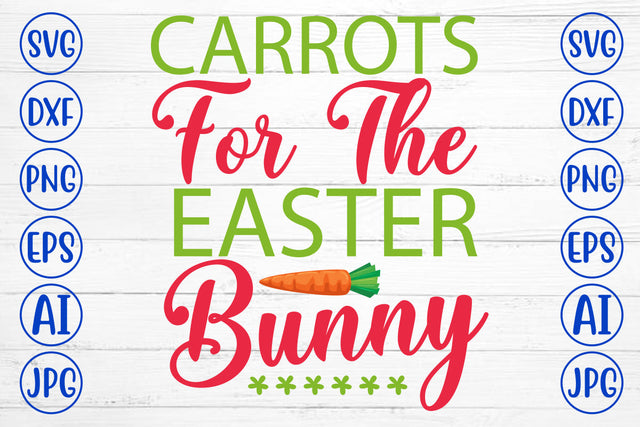 Carrots For The Easter Bunny SVG Cut File SVG Syaman 