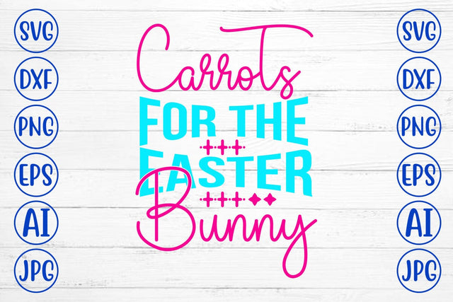 Carrots For The Easter Bunny SVG Cut File SVG Syaman 