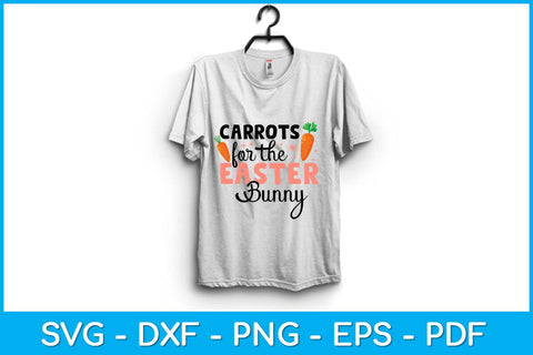 Carrots For The Easter Bunny Svg Design SVG artprintfile 