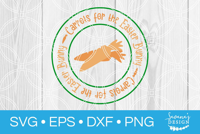 Carrots for the Easter Bunny SVG SavanasDesign 