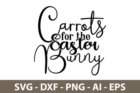 Carrots for the Easter Bunny svg SVG nirmal108roy 