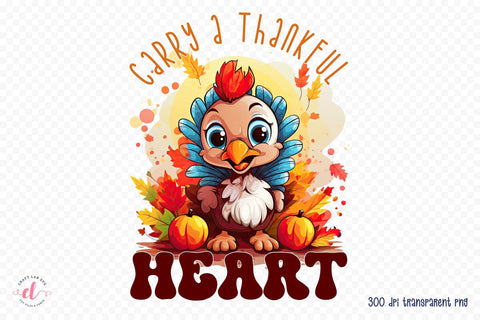 Carry a Thankful Heart | Thanksgiving PNG Sublimation Sublimation CraftLabSVG 
