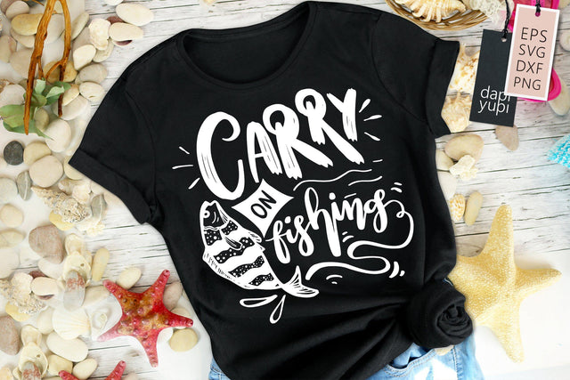 Carry On Fishing SVG dapiyupi store 