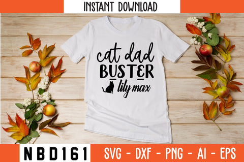 cat dad buster lily max Svg Design SVG Nbd161 