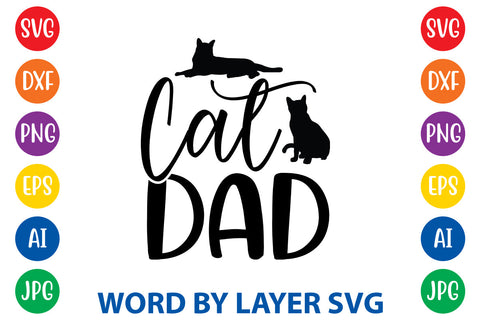 Cat Dad, CAT SVG Cut File SVG Rafiqul20606 