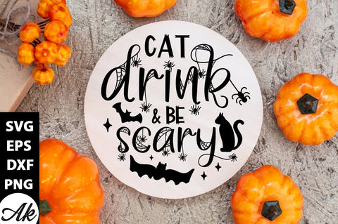 Cat drink & be scary Round Sign SVG akazaddesign 