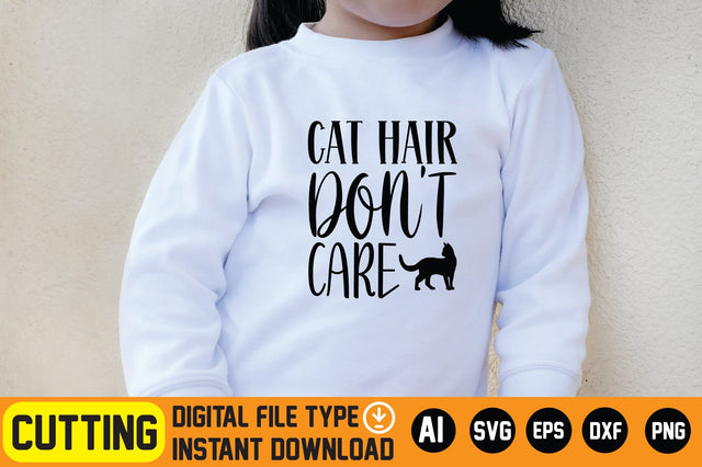 Cat Hair Don't Care SVG CraftlabSvg29 