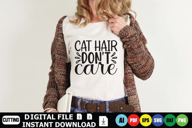 Cat Hair Don’t Care SVG Shahin alam 