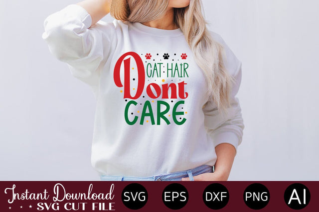 Cat Hair Dont Care Svg SVG designmaster24 