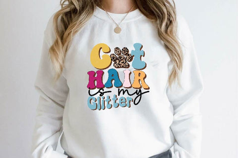 Cat Hair is My Glitter Sublimation SVGArt 