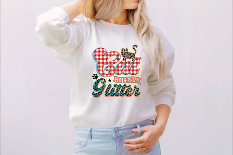 Cat Hair is My Glitter Sublimation SVGArt 
