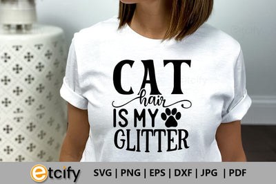 Cat hair is my glitter SVG SVG etcify 