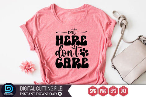 Cat here don't care SVG SVG DESIGNISTIC 