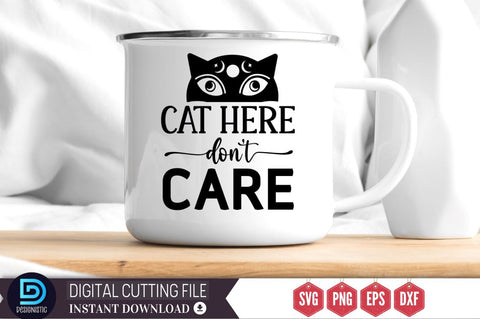 Cat here don't care SVG SVG DESIGNISTIC 