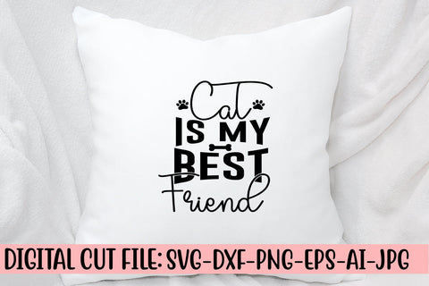 Cat Is My Best Friend SVG Cut File SVG Syaman 