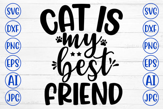 CAT IS MY BEST FRIEND SVG SVG Syaman 