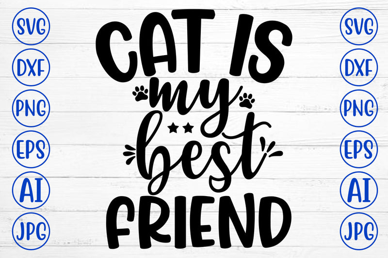 CAT IS MY BEST FRIEND SVG SVG Syaman 