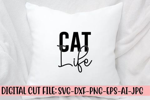Cat Life SVG Cut File SVG Syaman 