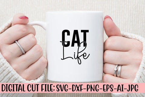 Cat Life SVG Cut File SVG Syaman 