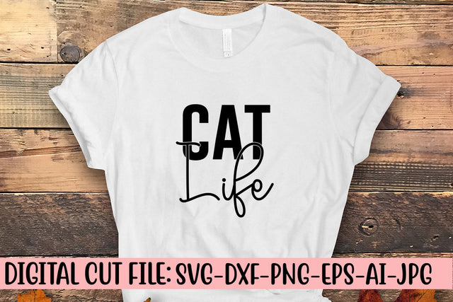 Cat Life SVG Cut File SVG Syaman 