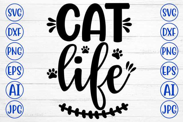 CAT LIFE SVG SVG Syaman 