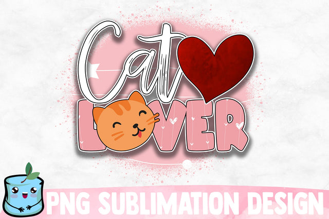Cat Lover Sublimation Design Sublimation MintyMarshmallows 