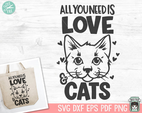 Cat Lover SVG, Valentines Day Cats SVG, Love Cats SVG, All you Need is Love and Cats svg, Valentines Day svg, Cat Mom svg, Cat Lover png SVG Wild Pilot 