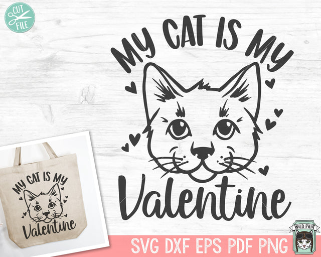Cat Lover SVG, Valentines Day Cats SVG, Love Cats SVG, My Cat is My Valentine svg, Valentines Day svg, Cat Mom svg, Cat Lover png SVG Wild Pilot 