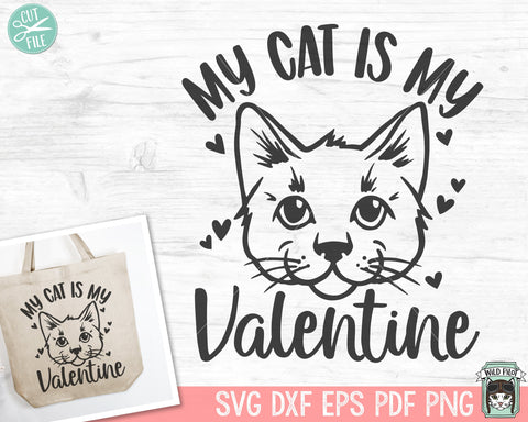 Cat Lover SVG, Valentines Day Cats SVG, Love Cats SVG, My Cat is My Valentine svg, Valentines Day svg, Cat Mom svg, Cat Lover png SVG Wild Pilot 