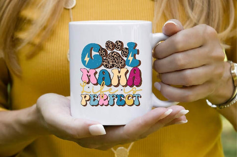Cat Mama Life is Perfect Sublimation SVGArt 