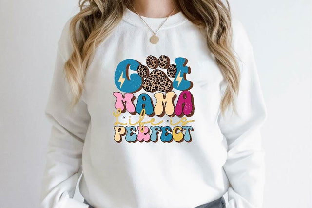 Cat Mama Life is Perfect Sublimation SVGArt 