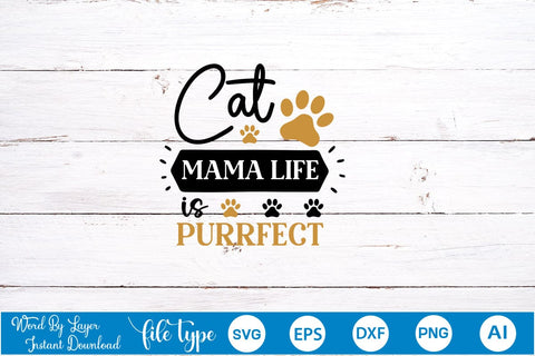 Cat Mama Life Is Purrfect SVG Cut File SVGs,Quotes and Sayings,Food & Drink,On Sale, Print & Cut SVG DesignPlante 503 