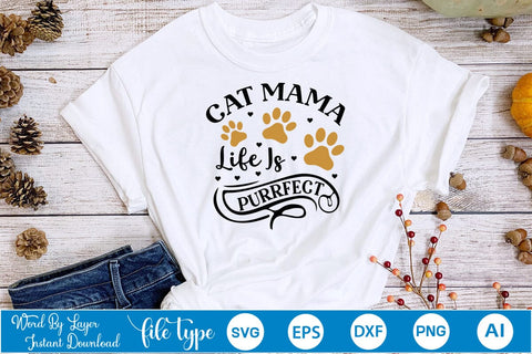 Cat Mama Life Is Purrfect SVG SVGs,Quotes and Sayings,Food & Drink,On Sale, Print & Cut SVG DesignPlante 503 