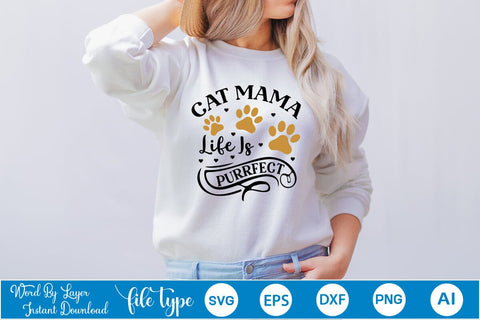 Cat Mama Life Is Purrfect SVG SVGs,Quotes and Sayings,Food & Drink,On Sale, Print & Cut SVG DesignPlante 503 