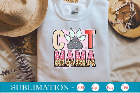 Cat Mama Sublimation SVGs,Quotes and Sayings,Food & Drink,On Sale, Print & Cut Sublimation DesignPlante 503 