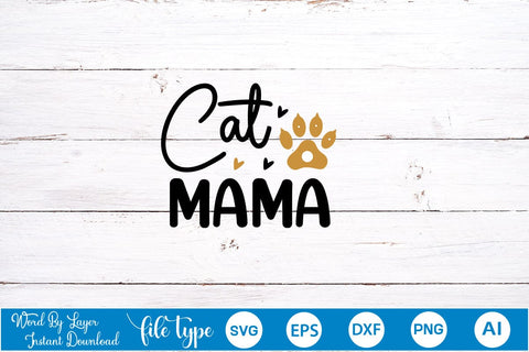 Cat Mama SVG Cut File SVGs,Quotes and Sayings,Food & Drink,On Sale, Print & Cut SVG DesignPlante 503 