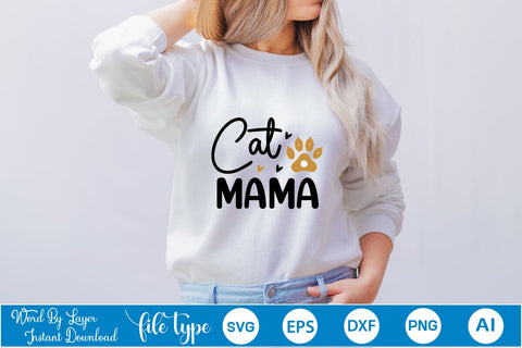 Cat Mama SVG Cut File SVGs,Quotes and Sayings,Food & Drink,On Sale, Print & Cut SVG DesignPlante 503 