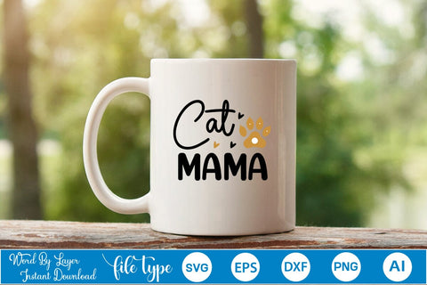 Cat Mama SVG Cut File SVGs,Quotes and Sayings,Food & Drink,On Sale, Print & Cut SVG DesignPlante 503 