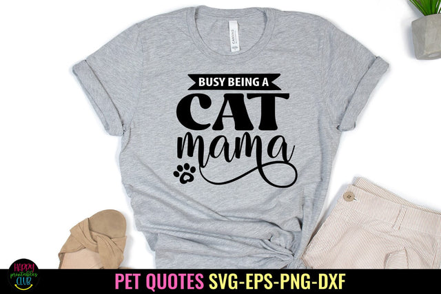 Cat Mama SVG I Pet SVG I Pet Quotes SVG I Cat Quotes SVG SVG Happy Printables Club 