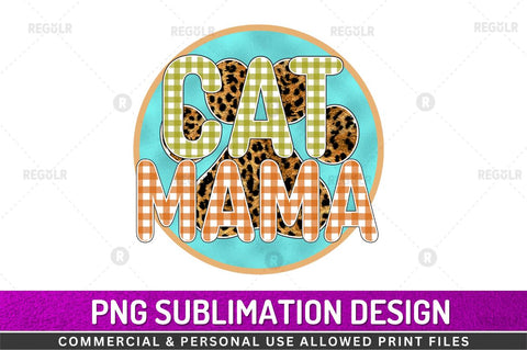 Cat mama SVG Sublimation Regulrcrative 