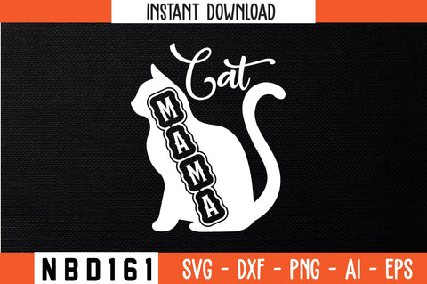 CAT MAMA T-Shirt Design SVG Nbd161 