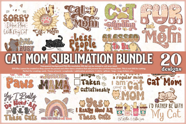 Cat Mom Sublimation Bundle Sublimation Jagonath Roy 