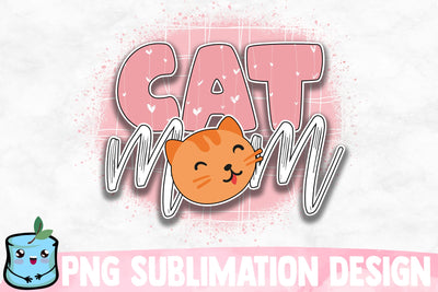 Cat Mom Sublimation Design Sublimation MintyMarshmallows 