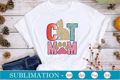 Cat Mom Sublimation SVGs,Quotes and Sayings,Food & Drink,On Sale, Print & Cut Sublimation DesignPlante 503 