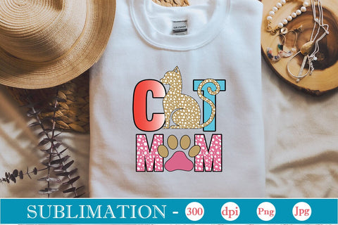 Cat Mom Sublimation SVGs,Quotes and Sayings,Food & Drink,On Sale, Print & Cut Sublimation DesignPlante 503 