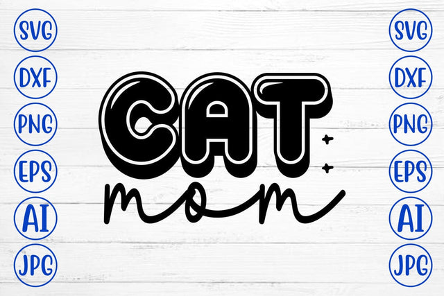 Cat Mom SVG Cut File SVG Syaman 