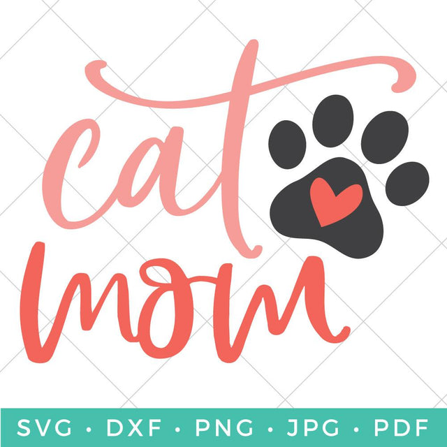 Cat Mom SVG Hey Let's Make Stuff 
