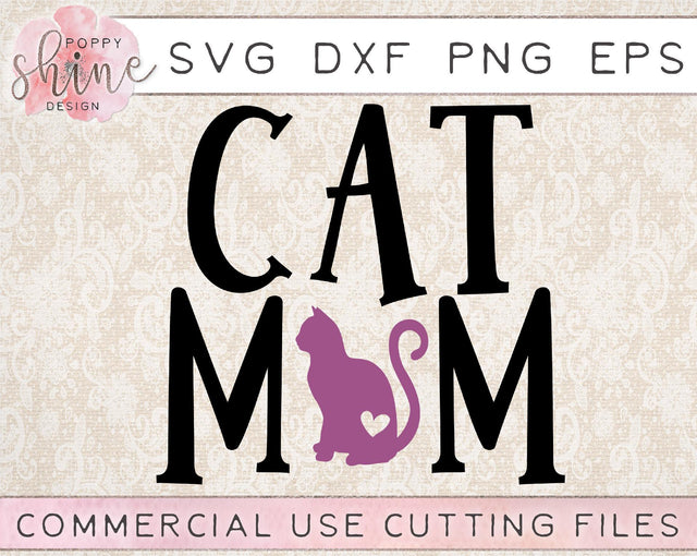 Cat Mom SVG Poppy Shine Design 