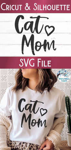 Cat Mom SVG SVG Wispy Willow Designs 